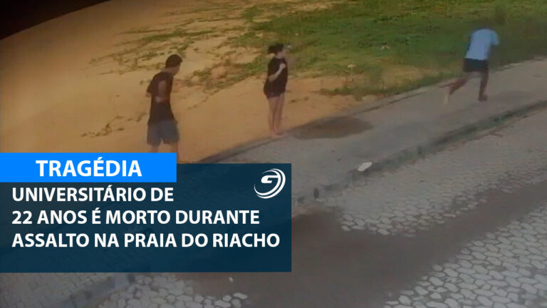 ESTUDANTE MORRE DURANTE ASSALTO NA PRAIA DO RIACHO_01