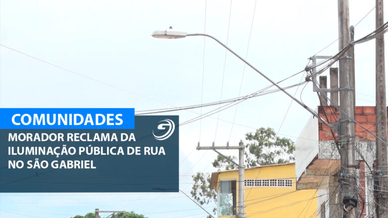 REPORTER NOS BAIRROS ILUMINAÇÃO SÃO GABRIEL 13 03