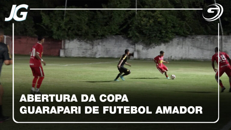 ABERTURA COPA GUARAPARI FUTEBOL AMADOR