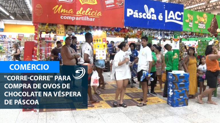 CORRERIA PARA COMPRA DE OVOS DE PASCOA
