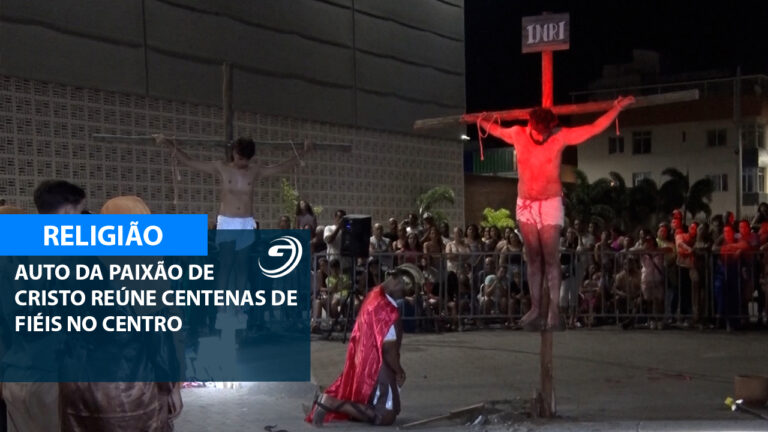 ENCENACAO AUTO DA PAIXAO DE CRISTO