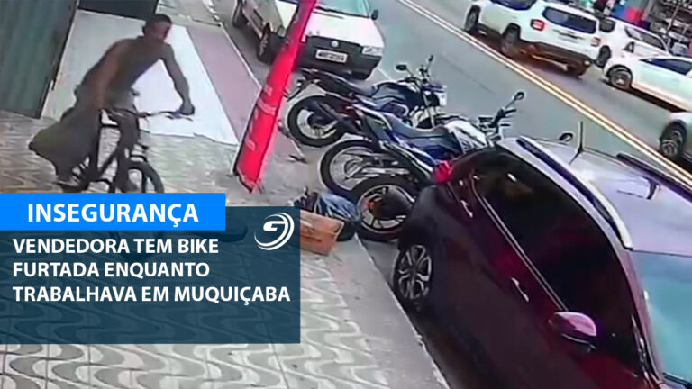 FURTO BICICLETA VENDEDORA MUQUIÇABA