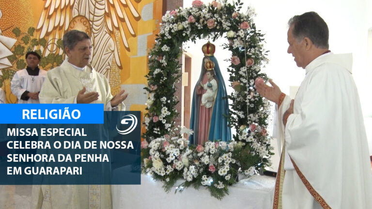 MISSA EM HONRA A NOSSA SEMHORA DA PENHA