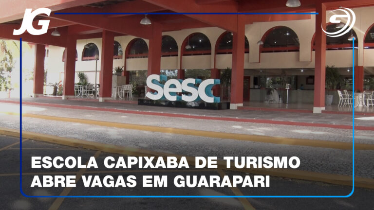 ESCOLA CAPIXABA DE TURISMO ABRE VAGAS SESC