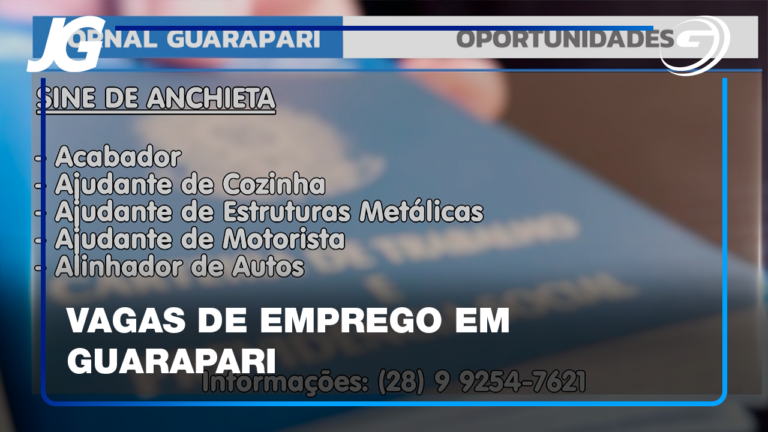 CONFIRA AS PRINCIPAIS OPORTUNIDADES DISPONÍVEIS EM GUARAPARI E REGIÃO