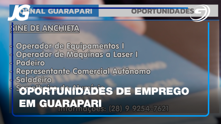 PRINCIPAIS VAGAS ABERTAS EM GUARAPARI E REGIÃO