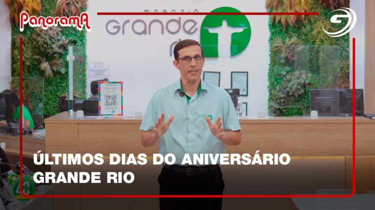 Últimos dias do Aniversário Grande Rio
