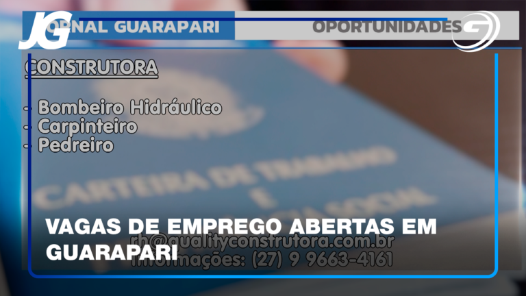CONFIRA AS OPORTUNIDADES ABERTAS EM GUARAPARI E REGIÃO