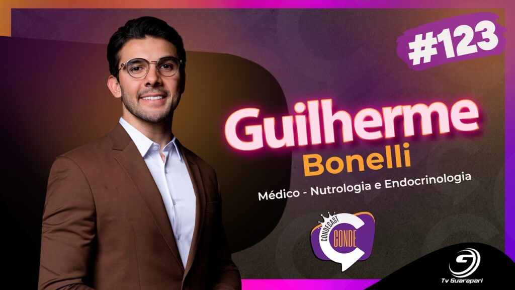 Capa do CondeCast #123 com o médico Guilherme Bonelli