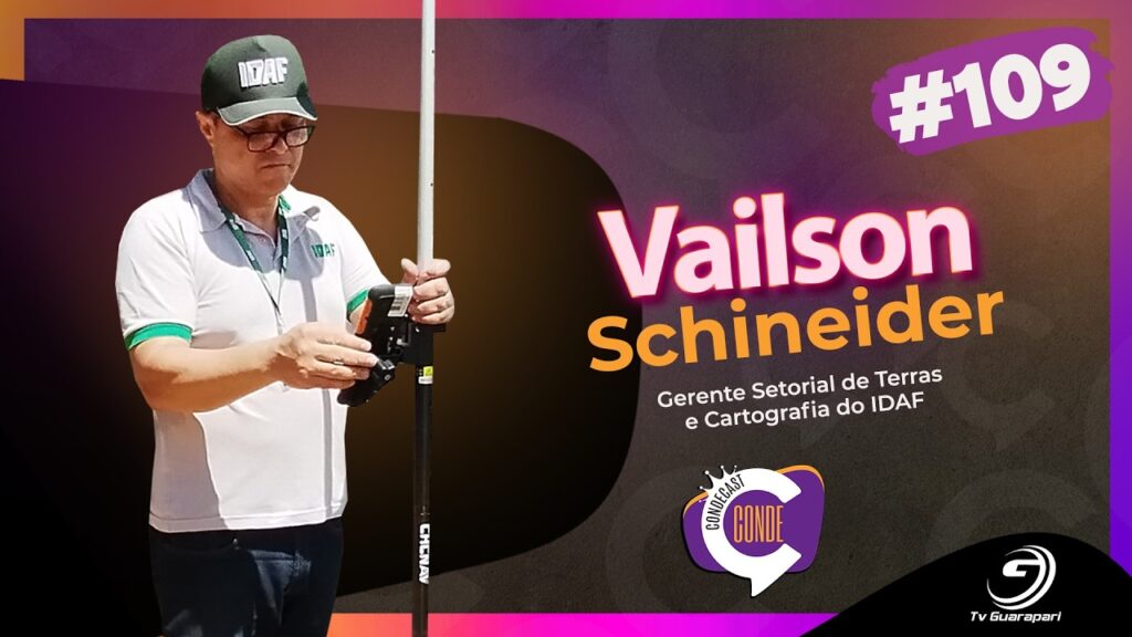 Seu Terreno Está Regularizado? O IDAF Explica o Que Precisa Fazer |Vailson Schineider CondeCast #109