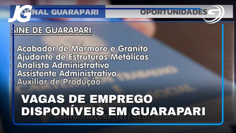 VAGAS DE EMPREGO DISPONÍVEIS EM GUARAPARI