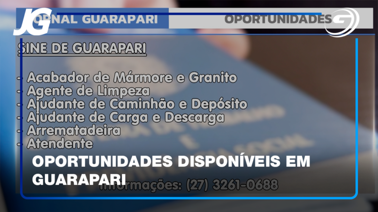 CONFIRA VAGAS DE EMPREGO ABERTAS NO SINE DE GUARAPARI E EMPRESAS LOCAIS