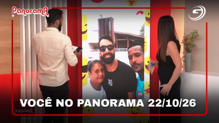 Você no Panorama 22/10/26