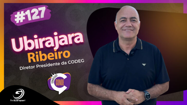 Capa do CondeCast #127 com Ubirajara Ribeiro, diretor-presidente da CODEG